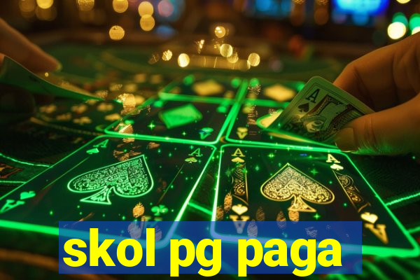 skol pg paga